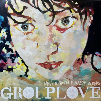 Grouplove - Never Trust A Happy Song LP - Rock - Liminal Goods
